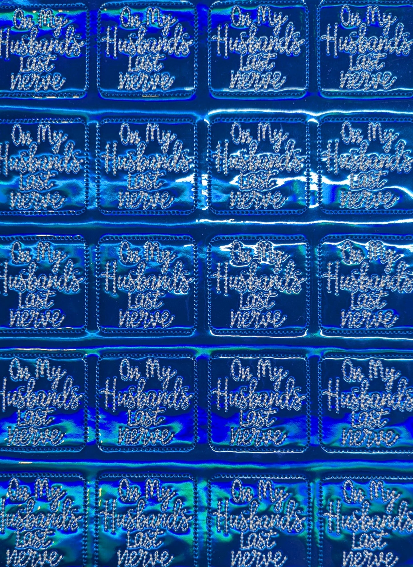 On My Husbands Last Nerve