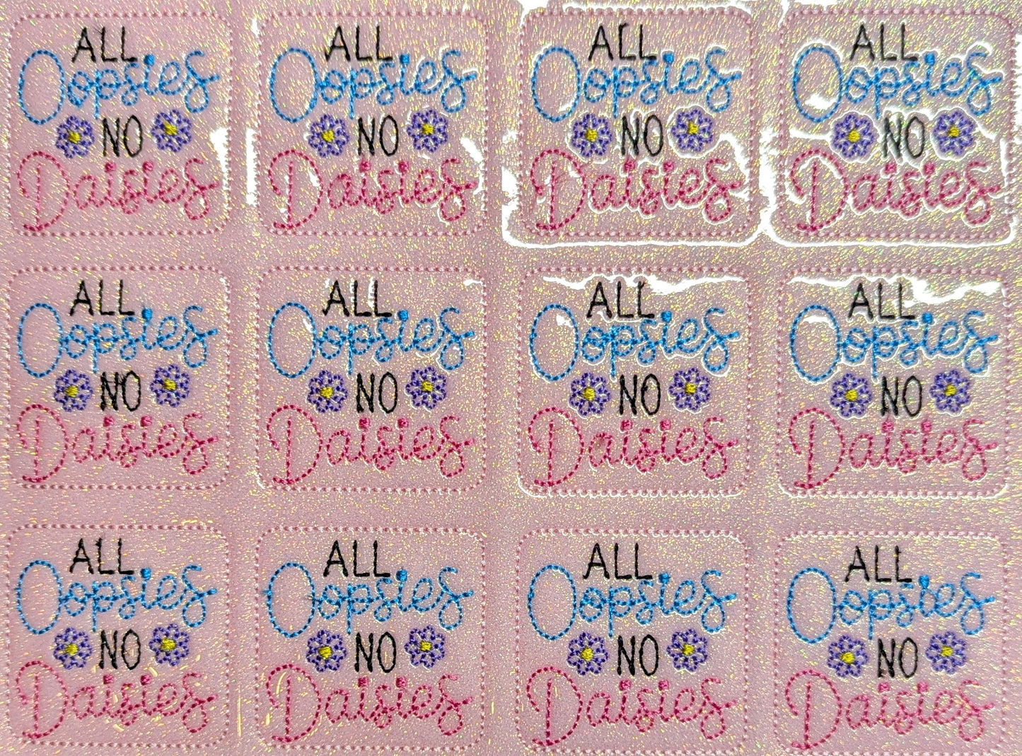 All Oopsies No Daisies