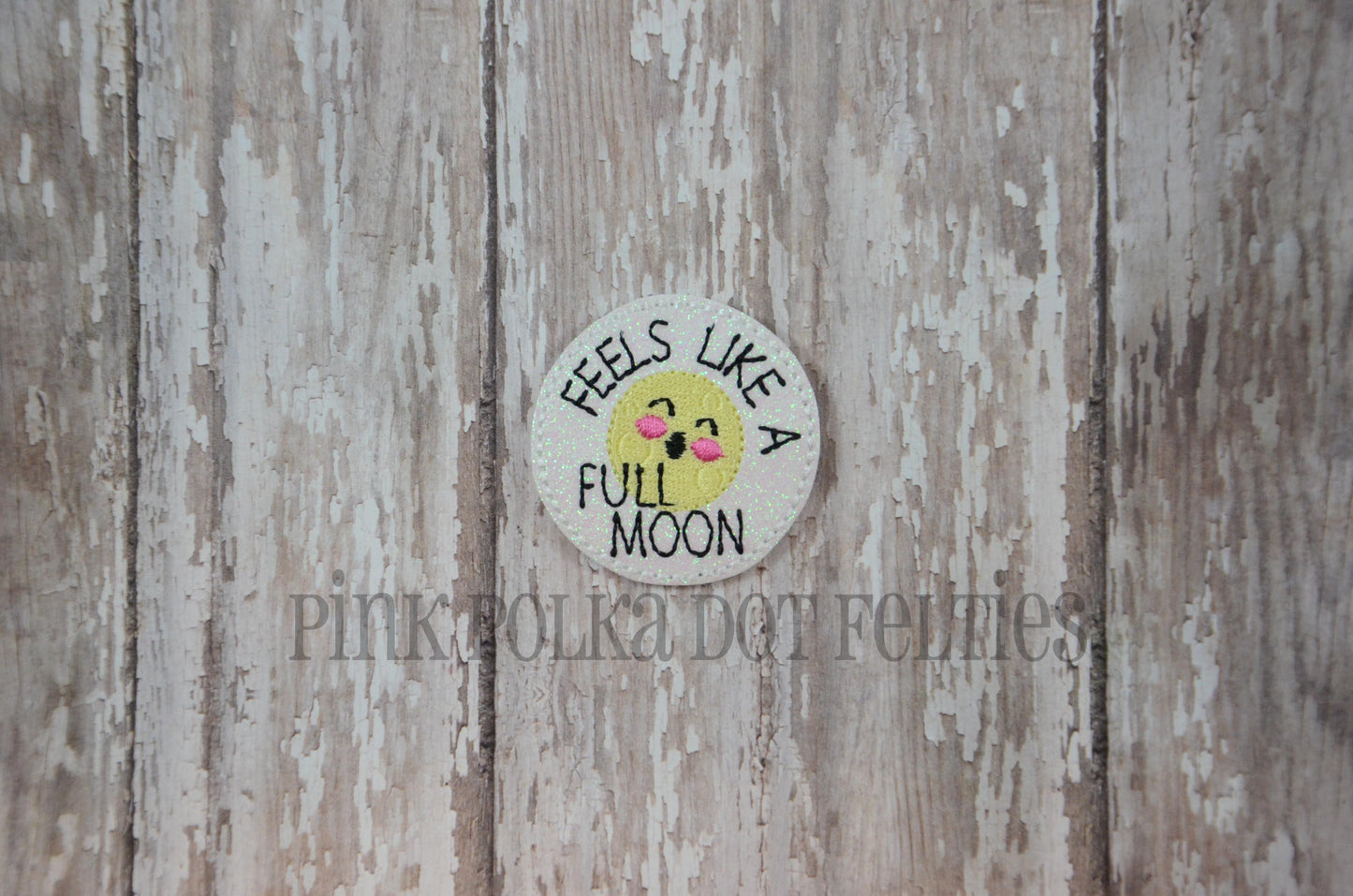 Feels Like a Full Moon