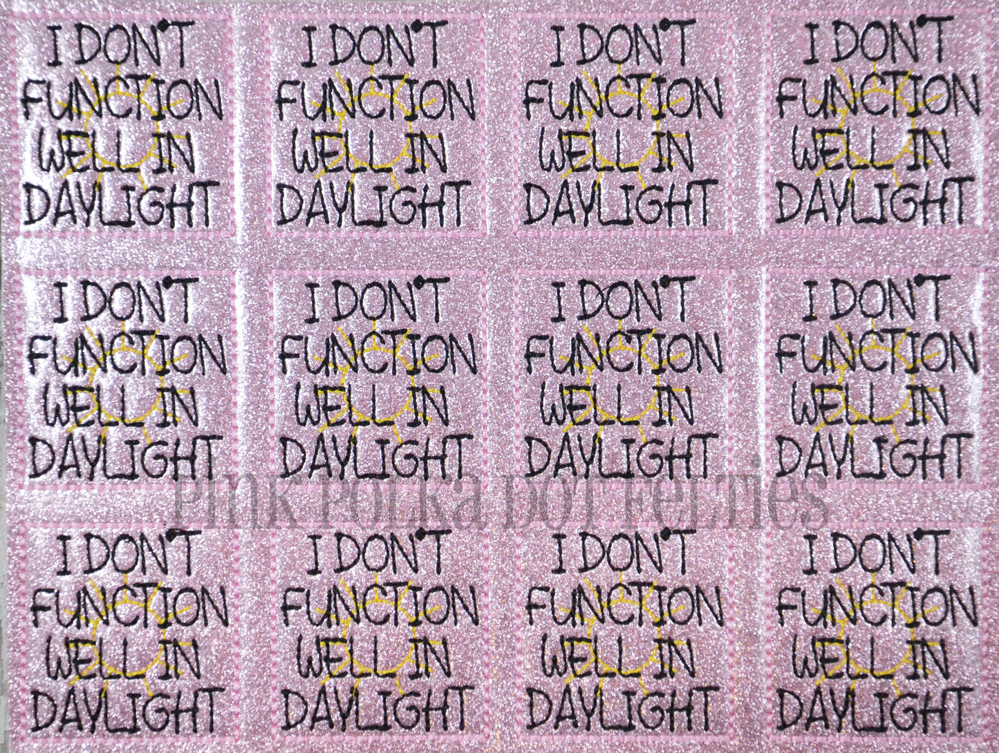 I Don't Function Well in Daylight