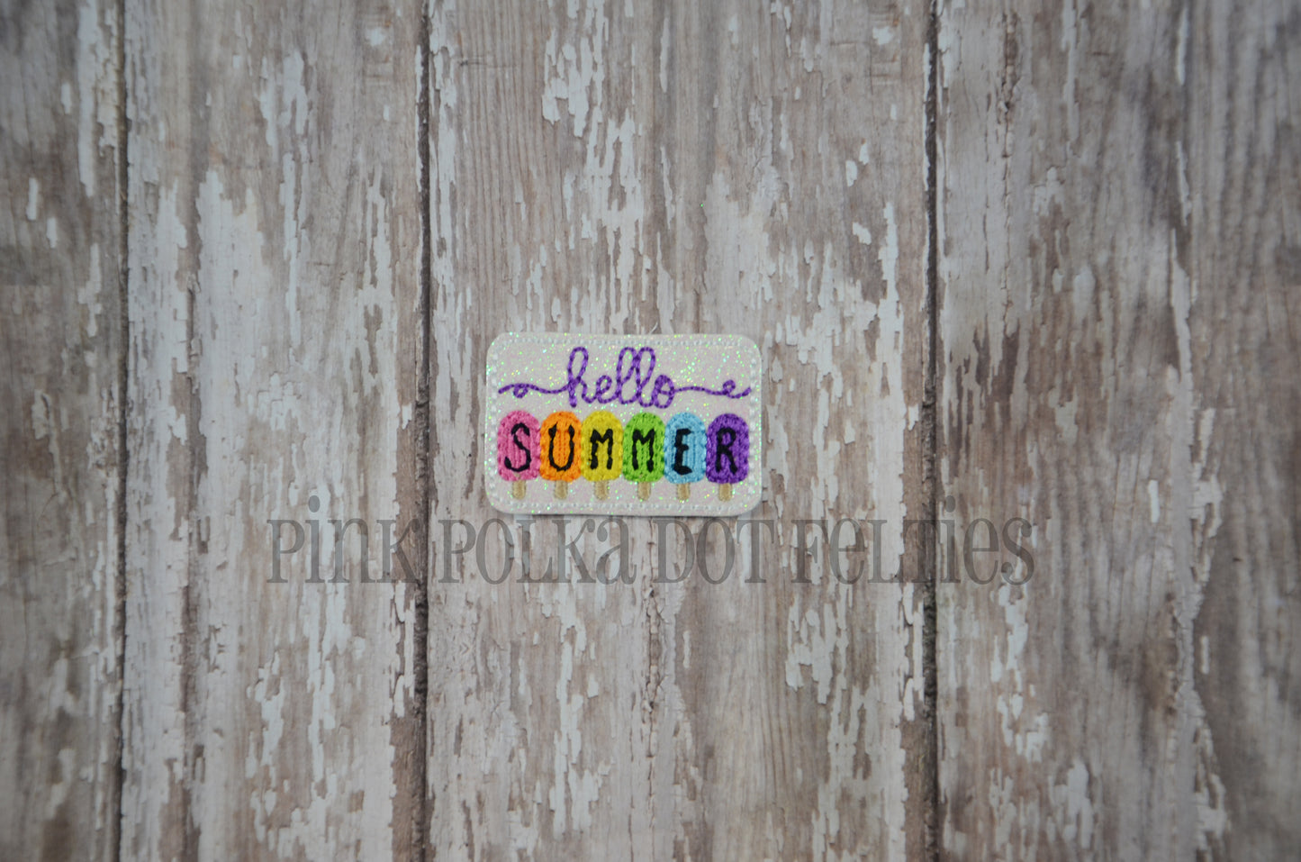 Hello Summer Popsicles