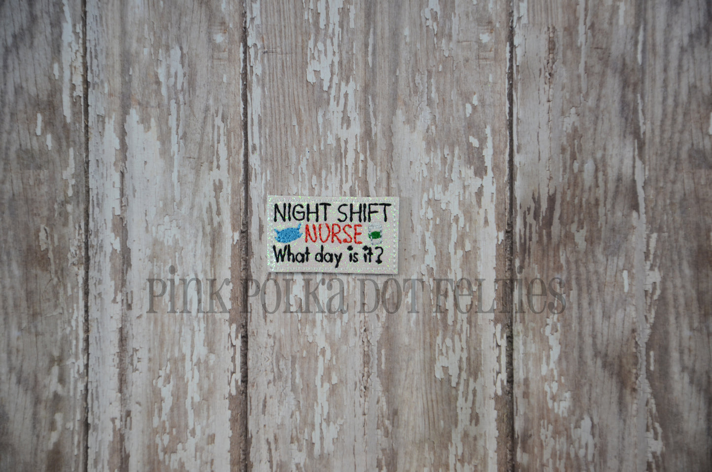 Night Shift Nurse