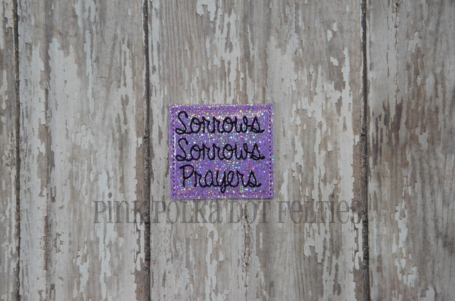Sorrows Sorrows Prayers