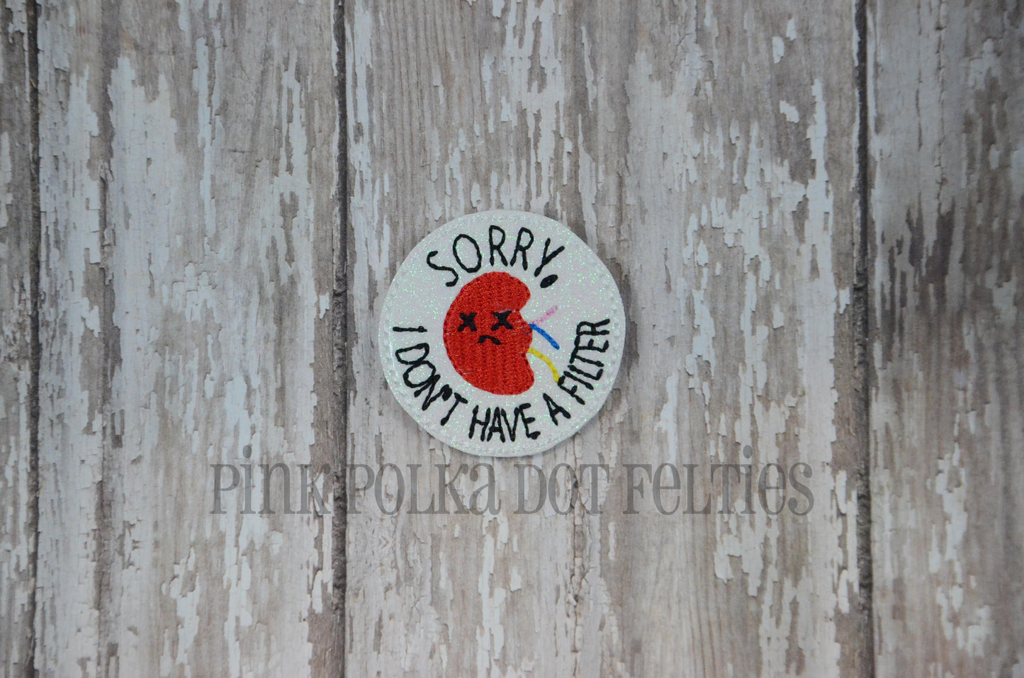 Sorry, I Don't have a Filter