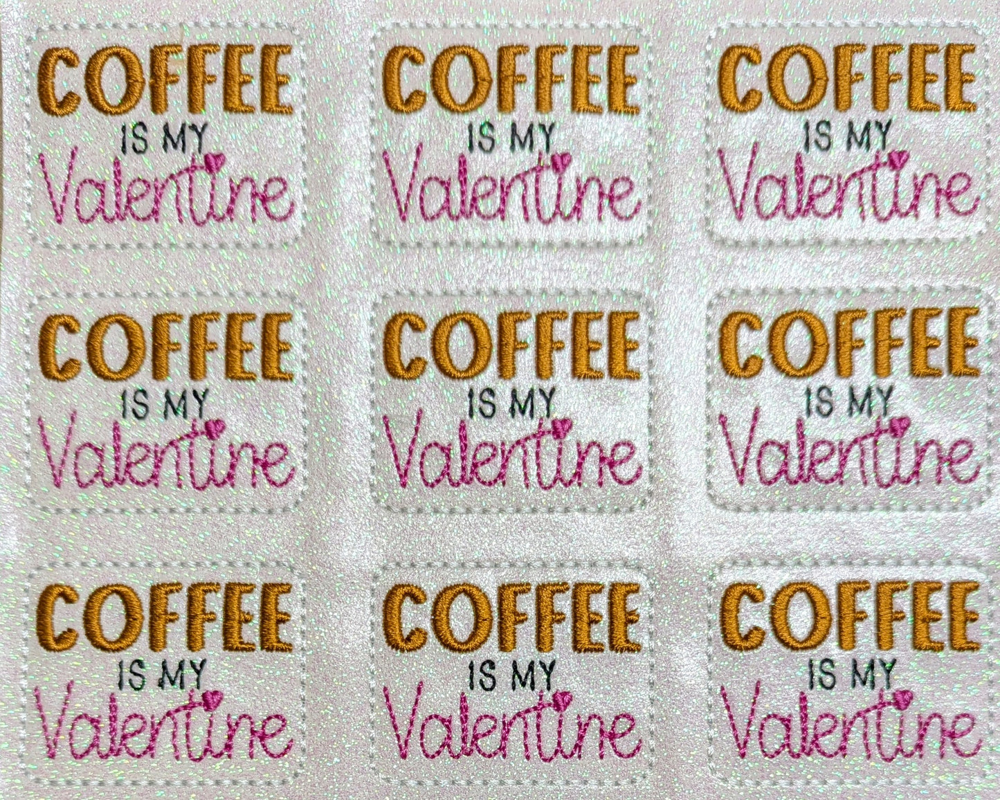 Coffee is My Valentine