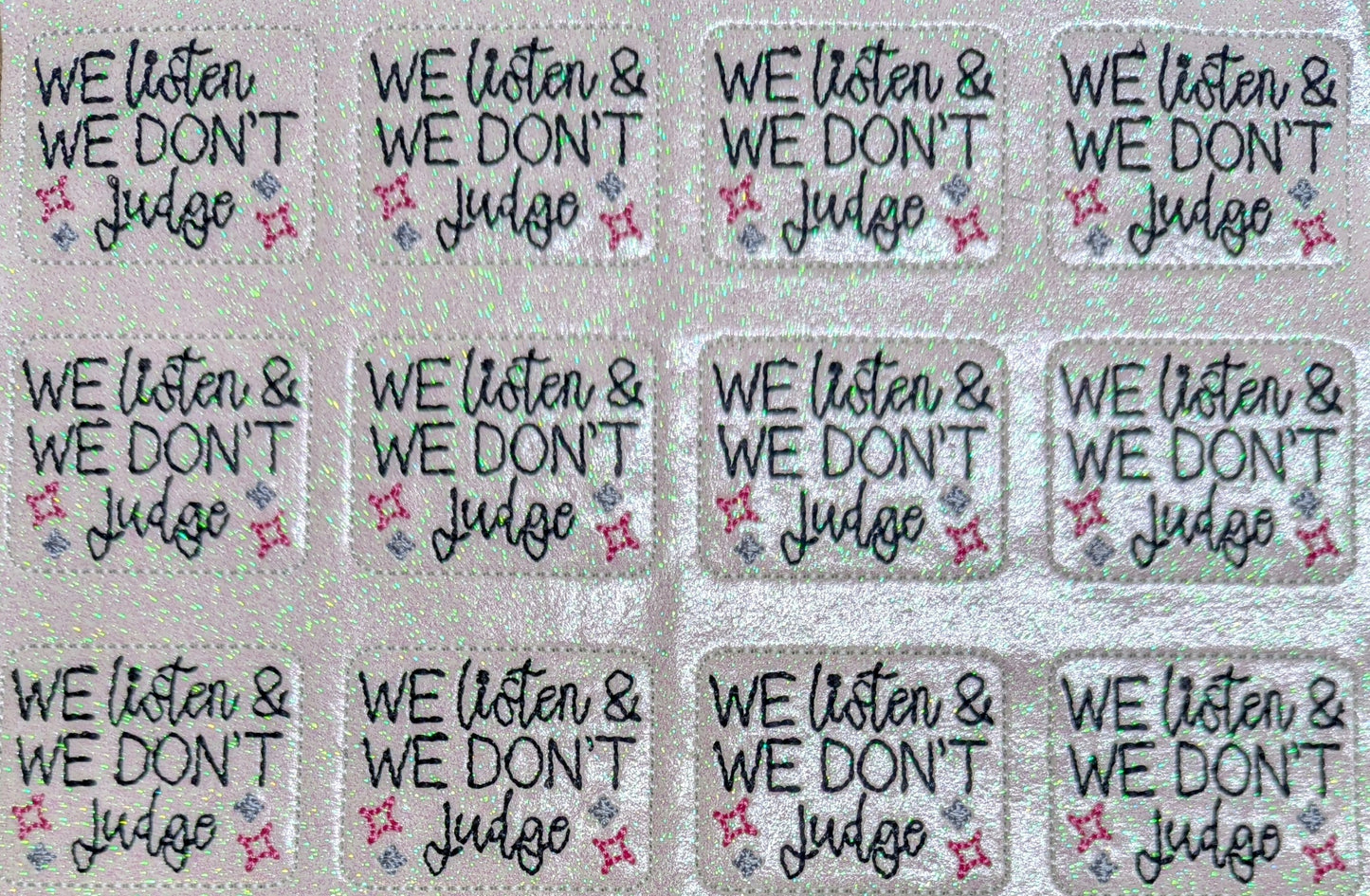 We Listen & We Don't Judge