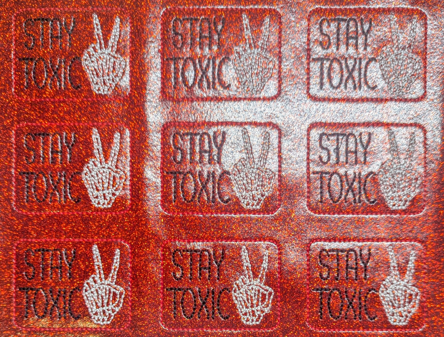 Stay Toxic