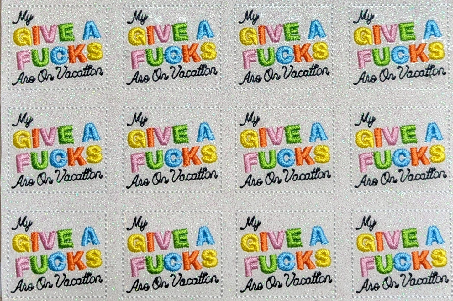 My Give a Fucks are on Vacation