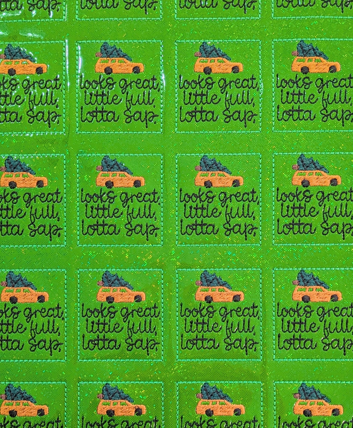 Looks Great, Little Full, Lotta Sap