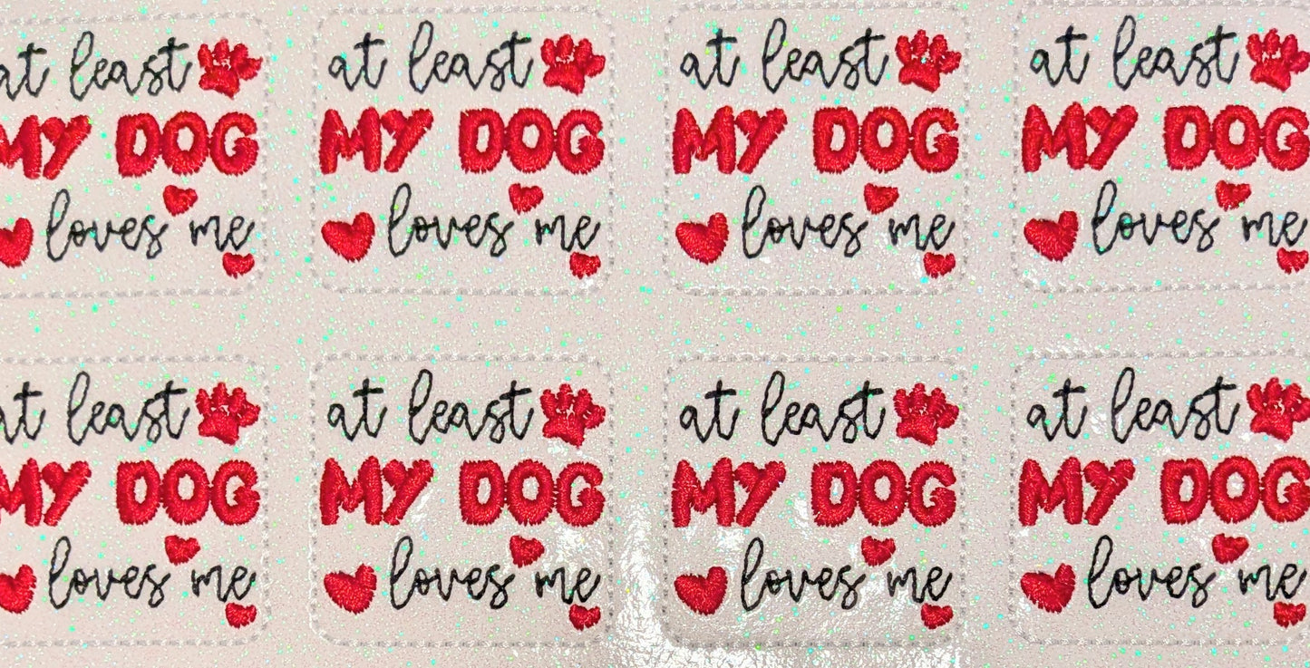 At Lest my Dog loves me