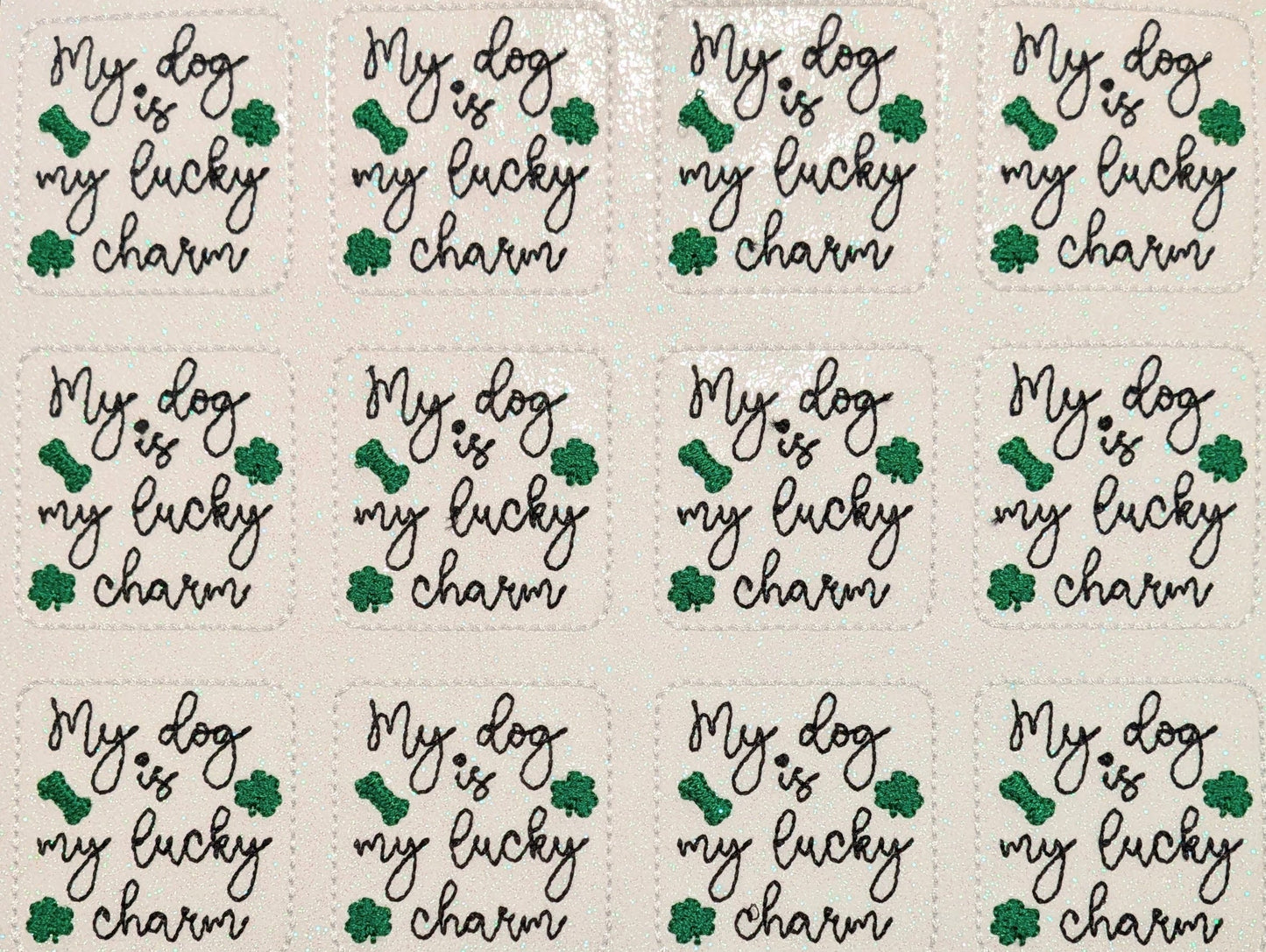 My dog is my lucky charm