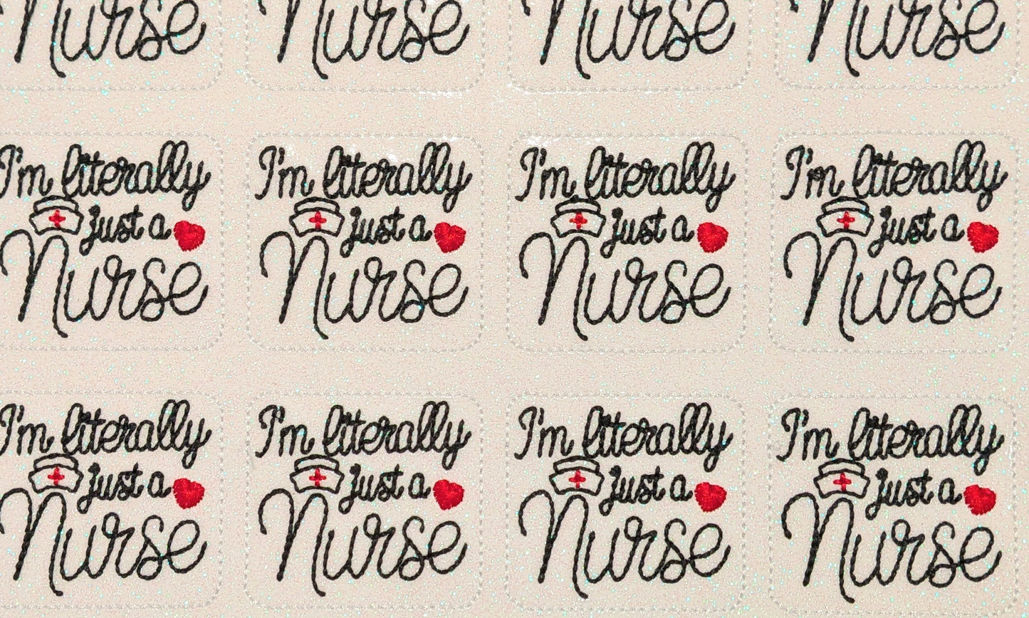 I'm literally just a nurse
