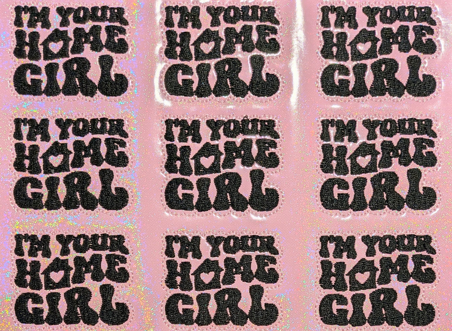 I'm your home girl