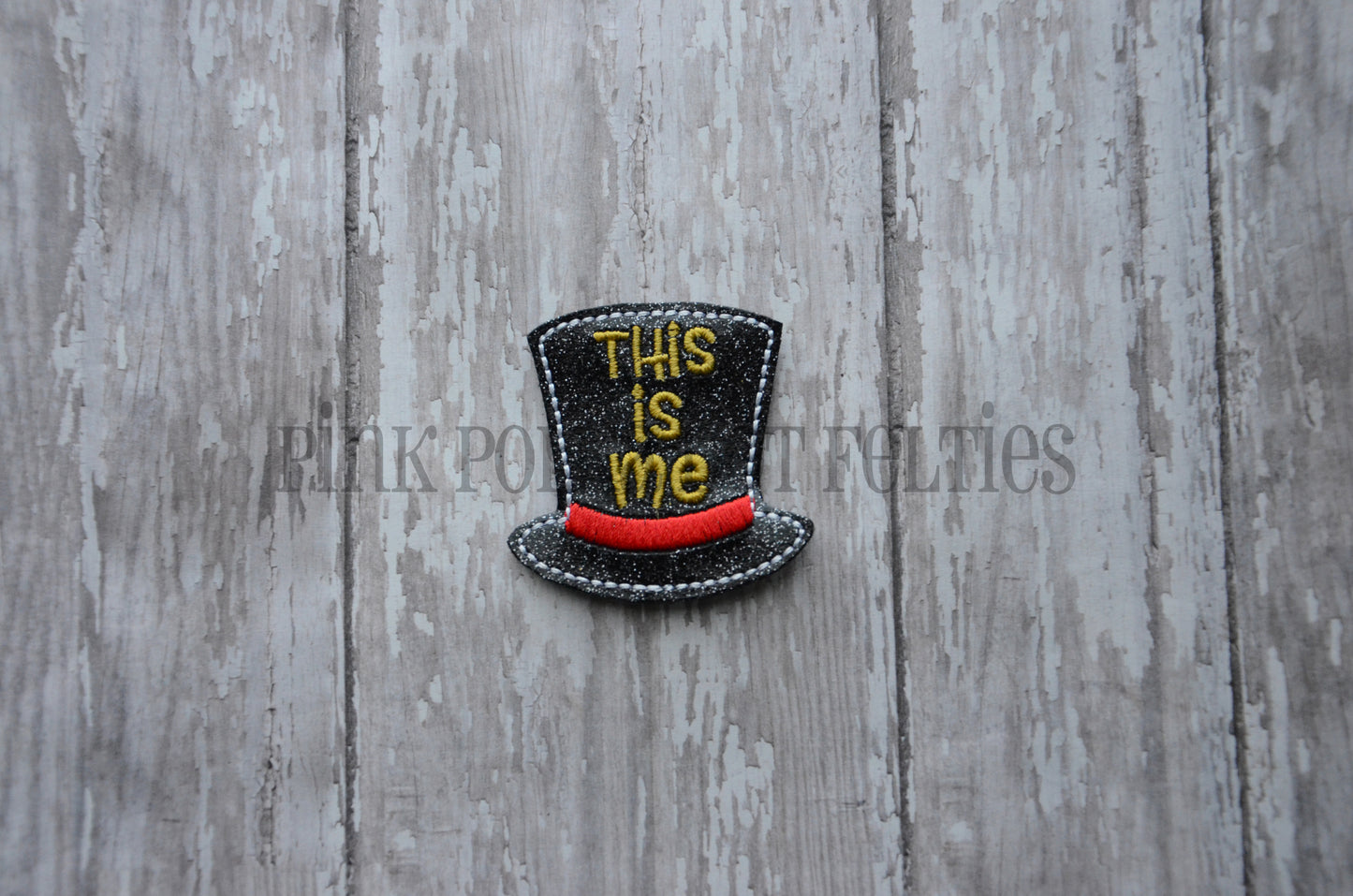 This is Me Top hat