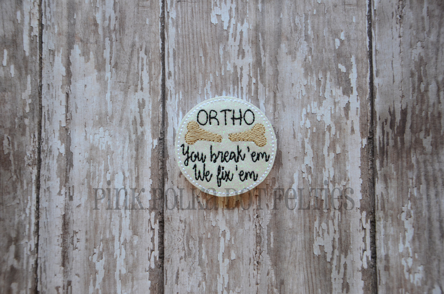 Ortho: You Break 'em, We Fix 'em