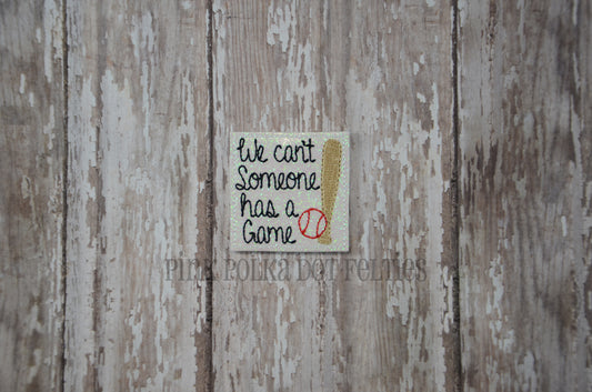 We Can't Someone has a Game