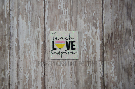 Teach Love Inspire