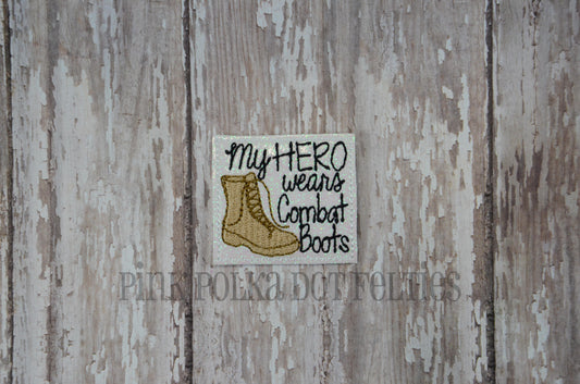 My Hero Wears Combat Boots