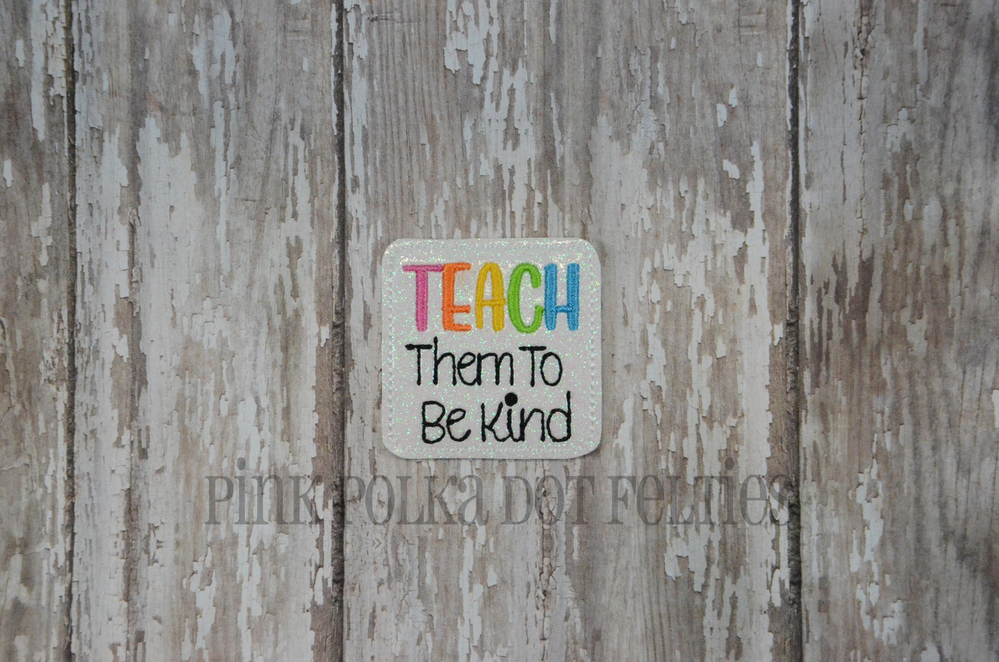 Teach Them to Be Kind