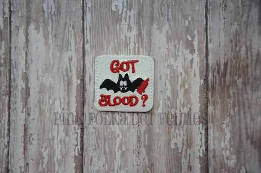 Got Blood?