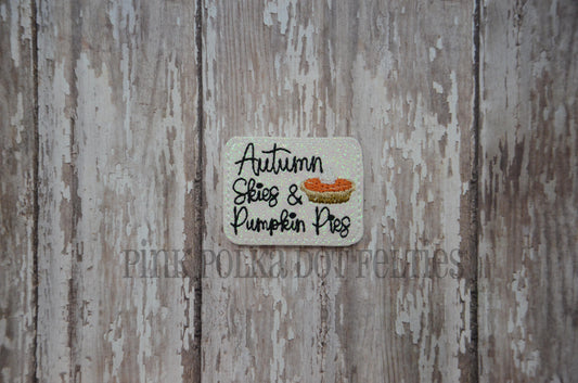 Autumn Skies and Pumpkin Pies