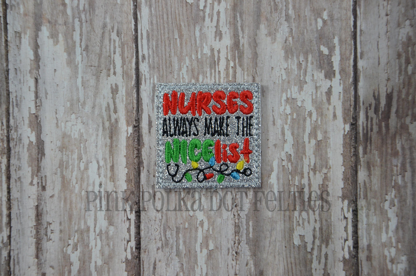 Nurses always make the Nice List