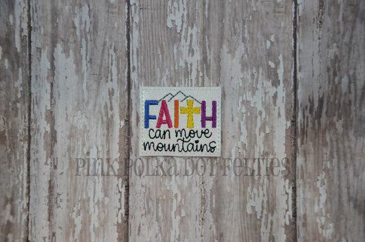 Faith Can Move Mountains