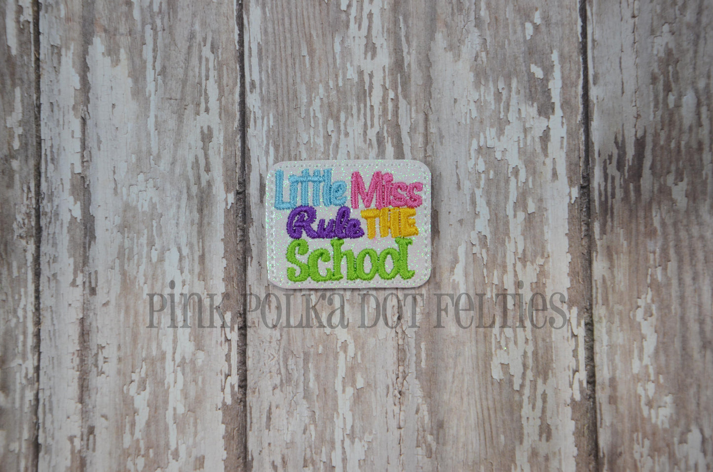 Little MIss Rule the School