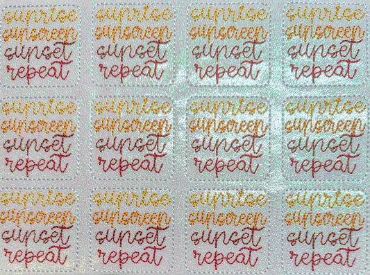 Sunrise Sunscreen Sunset Repeat
