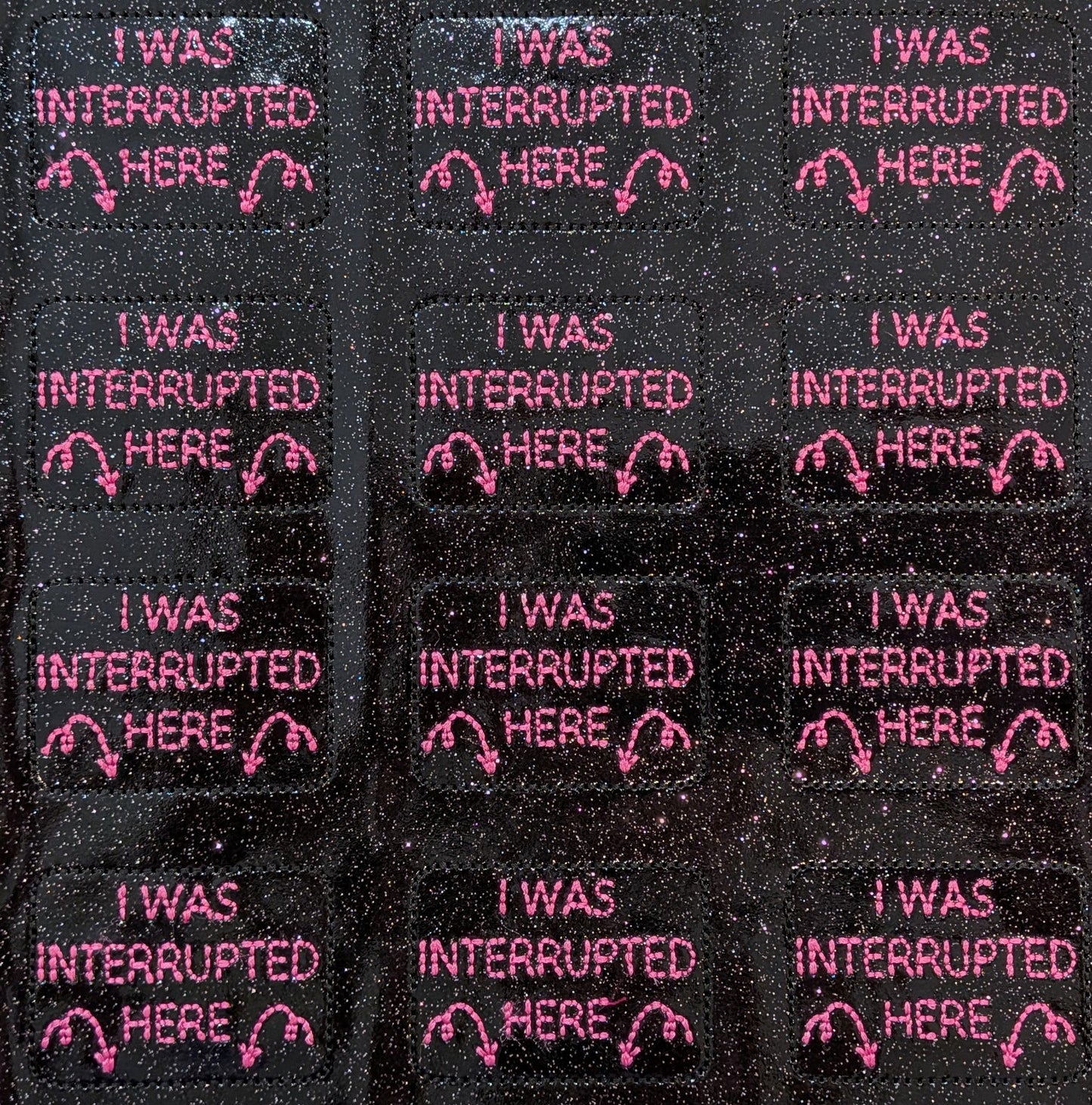I Was Interrupted Here