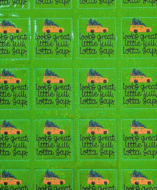 Looks Great, Little Full, Lotta Sap