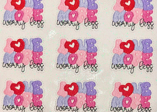 Love More Worry Less