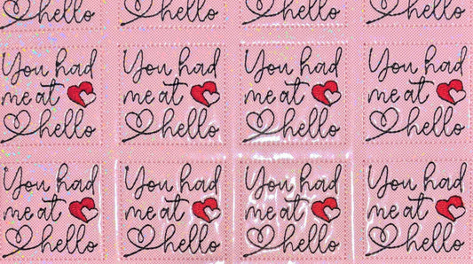 You Had me at Hello