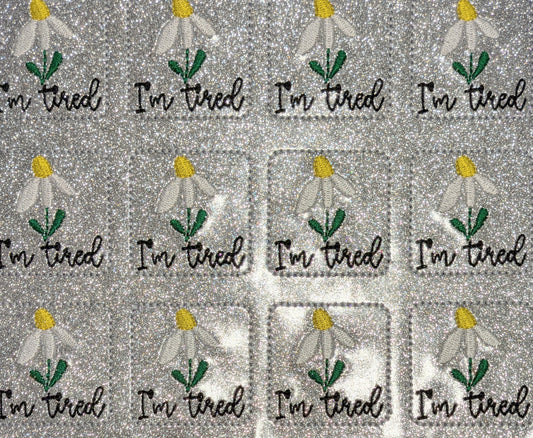 I'm Tired