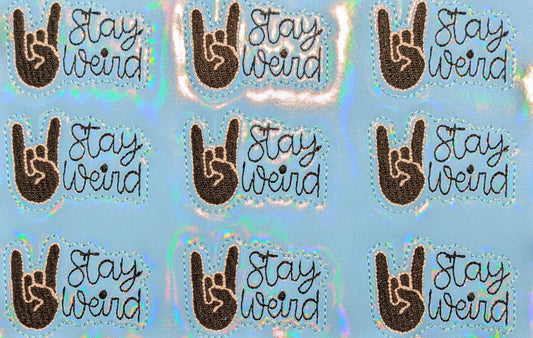 Stay Weird