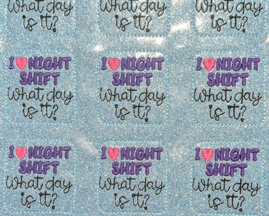 I Love Night Shift What Day is it?