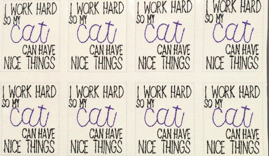 I work hard so my CAT can have nice things