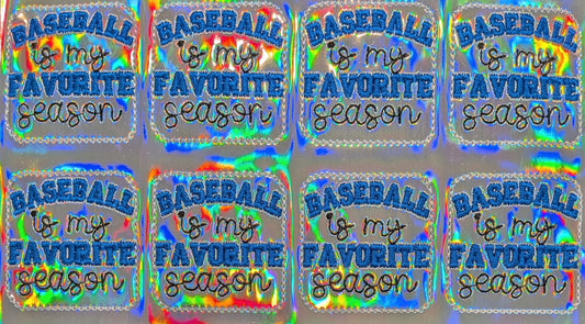 Baseball is my favorite season