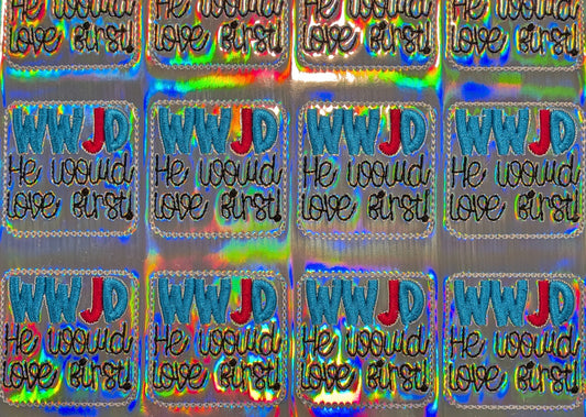 WWJD He would love first!