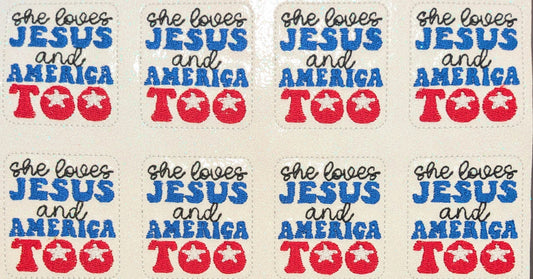 She loves Jesus and America too