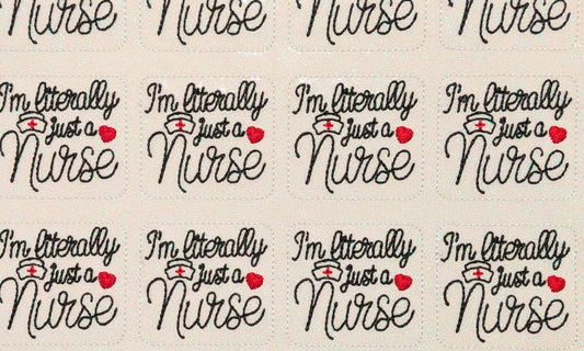 I'm literally just a nurse