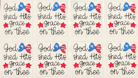 God shed his grace on thee