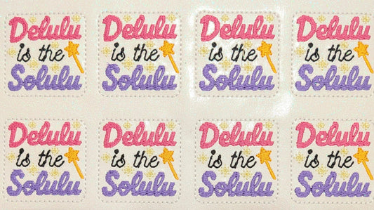Delulu is my solulu