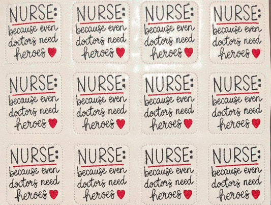 Nurses: because even doctors need heroes