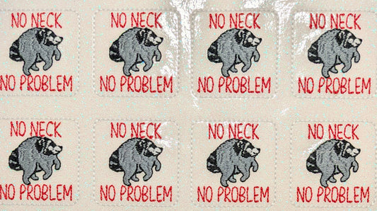 No Neck No Problem