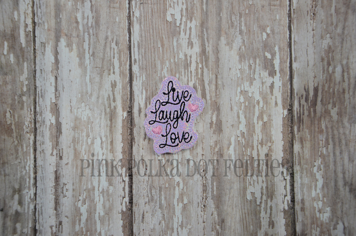 Live Laugh Love