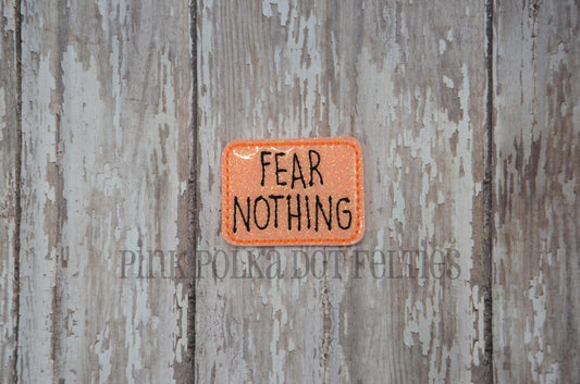 Fear Nothing